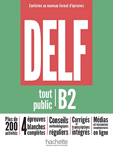 DELF tout public - Nouveau format d'épreuves (B2): DELF tout public B2 von HACHETTE FLE
