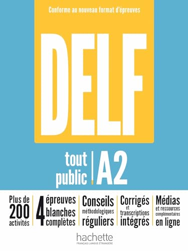 DELF tout public. A2. Plus de 200 activites. Per le Scuole superiori. Con e-book. Con espansione online: Conforme au nouveau format d'épreuves von Hachette