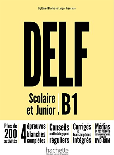 Preparation a l'examen du DELF Scolaire et Junior: Livre + DVD-Rom B1 - nouv
