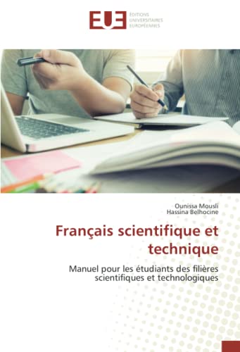 Français scientifique et technique: Manuel pour les étudiants des filières scientifiques et technologiques