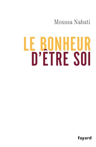 Le bonheur d'être soi