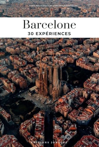Barcelone - 30 expériences von JONGLEZ