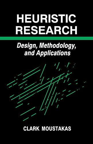 Heuristic Research: Design, Methodology, and Applications von Sage Publications