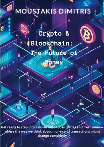 Crypto & Blockchain: The Future of Money von Lulu.com
