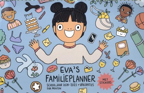 Eva's Familieplanner: Schooljaar 2024-2025 + vakanties von Borgerhoff & Lamberigts