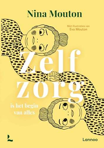 Zelfzorg is het begin van alles von Lannoo