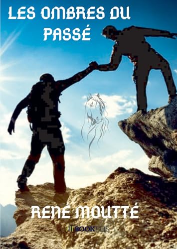 LES OMBRES DU PASSÉ von BOOKELIS