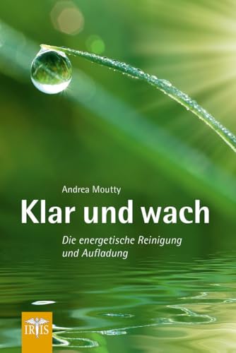 Klar und wach: Die energetische Reinigung und Aufladung von Neue Erde GmbH