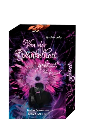 Von der Dunkelheit geküsst: lebe für mich (Dunkellicht-Reihe)