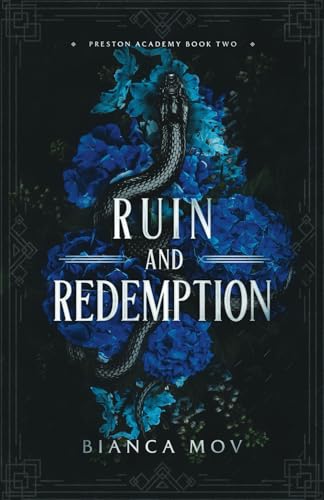 Ruin and Redemption: A Dark Boarding School Romance (Preston Academy Book 2) von Eigenverlag