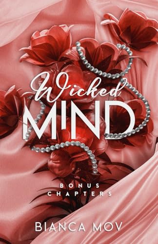 Wicked Mind: Bonus Chapters (Wicked Book 1.5)