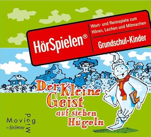 Der Kleine Geist auf sieben Hügeln: Wort- und Reimspiele zum Hören, Lachen und Mitmachen für Grundschulkinder. Sprecherin: Christine Pappert. Musik: ... 1 CD im Digipack, ca. 70 Min. (HörSpielen)