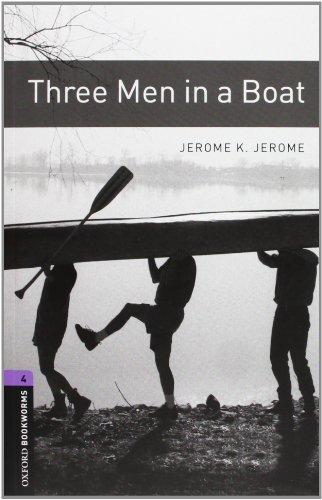 Three Men in a Boat (Oxford Bookworms)