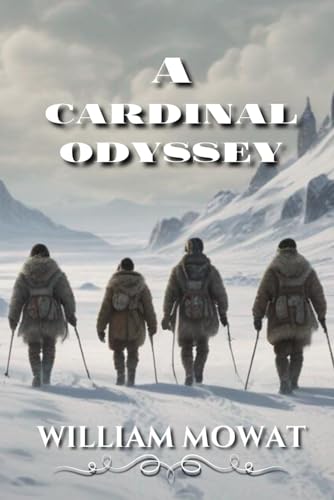 A Cardinal Odyssey von Crown and Anchor Publishing