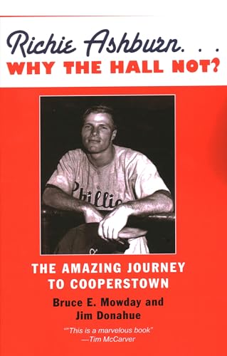 Richie Ashburn: Why the Hall Not?: And the Amazing Journey to Cooperstown von Barricade Books