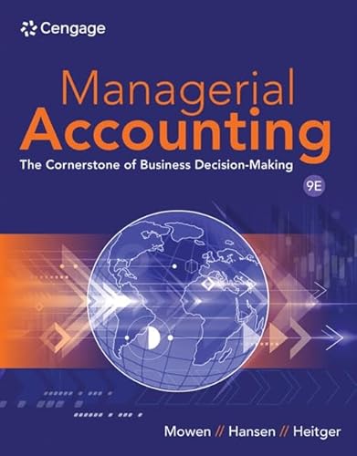 Managerial Accounting: The Cornerstone of Business Decision Making Managerial Accounting: The Cornerstone of Business Decision Making von South-Western College Publishing