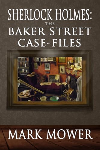 Sherlock Holmes: The Baker Street Case Files