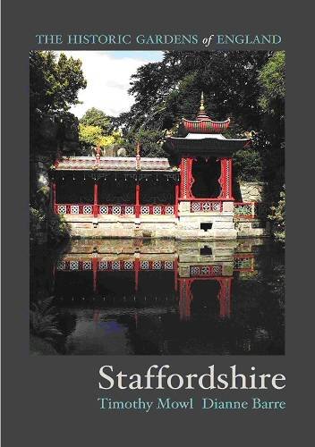 Gardens of Staffordshire (The Historic Gardens of England)