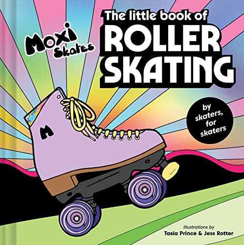 The Little Book of Roller Skating von Chronicle Books