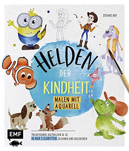 Helden der Kindheit – Malen mit Aquarell: Trickfiguren, Kulthelden und Co. in nur 5 Schritten zeichnen und kolorieren Helden der Kindheit – Malen mit Aquarell: Trickfiguren, Kulthelden und Co. in nur 5 Schritten zeichnen und kolorieren