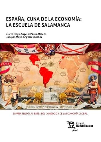 España, cuna de la economía: la escuela de Salamanca (Plural) von Tirant Humanidades