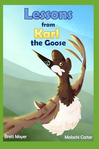 Lessons from Karl the Goose von Independently published