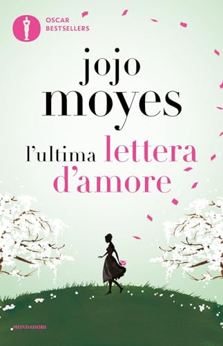 L'ultima lettera d'amore (Oscar bestsellers) von Mondadori