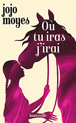 Où tu iras j'irai Où tu iras j'irai
