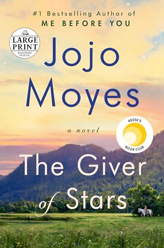 The Giver of Stars: Reese's Book Club (a Novel) (Random House Large Print)