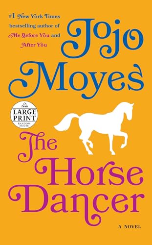 The Horse Dancer (Random House Large Print)