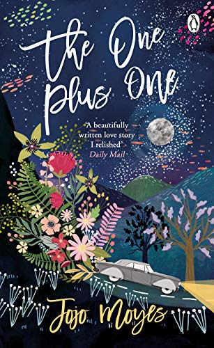 The One Plus One (2019): Discover the author of Me Before You, the love story that captured a million hearts (Penguin Picks, 14)