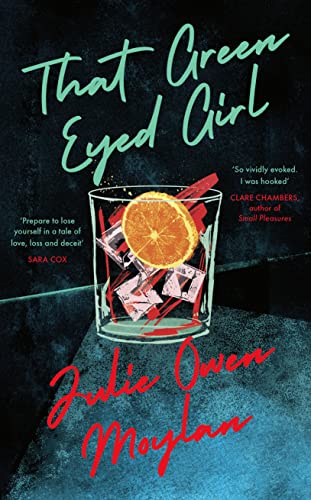 That Green Eyed Girl: Be transported to mid-century New York in this evocative and page-turning debut von Michael Joseph