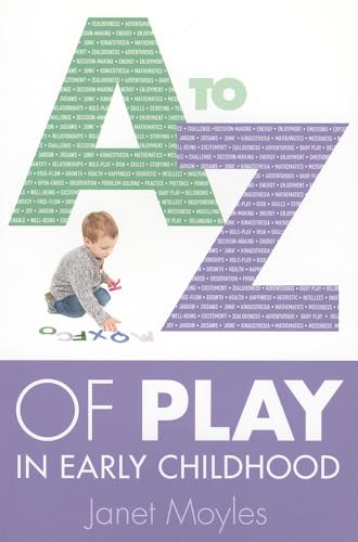 A-Z Of Play In Early Childhood von Open University Press