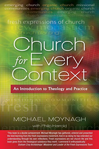 Church for Every Context: An Introduction to Theology and Practice Church for Every Context: An Introduction to Theology and Practice von SCM Press