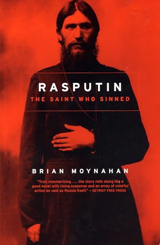 Rasputin: The Saint Who Sinned Rasputin: The Saint Who Sinned von Da Capo Press