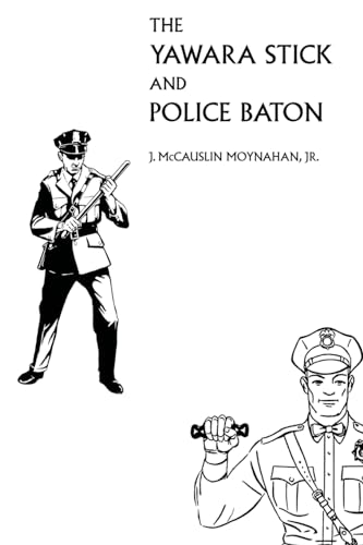 The Yawara Stick and Police Baton