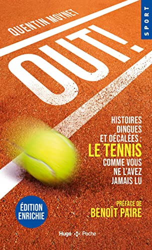 Out ! Poche: Histoires dingues et décalées : le tennis von HUGO POCHE