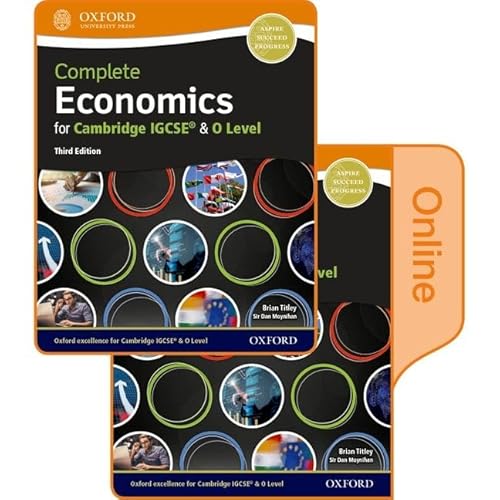 Complete Economics for Cambridge IGCSE (R) and O Level: Print & Online Student Book Pack: With Access Code Card