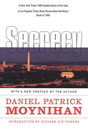 Secrecy: The American Experience von Yale University Press