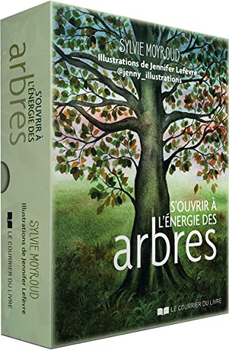 S'ouvrir à l'énergie des arbres von COURRIER LIVRE
