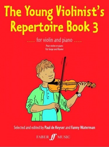 The Young Violinist's Repertoire Book 3. Für Violine, Klavierbegleitung von Faber Music Ltd.