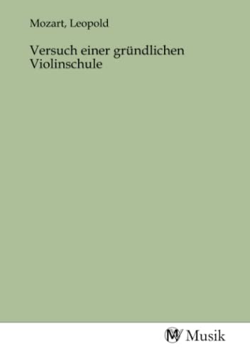 Versuch einer gründlichen Violinschule