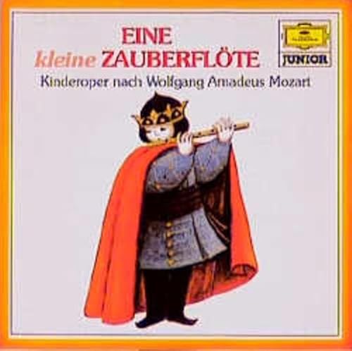 Eine kleine Zauberflöte: Kinderoper (Deutsche Grammophon Junior)