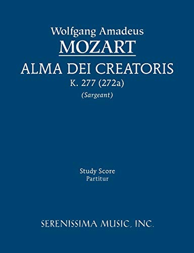 Alma Dei Creatoris, K. 277 (272a): Study score