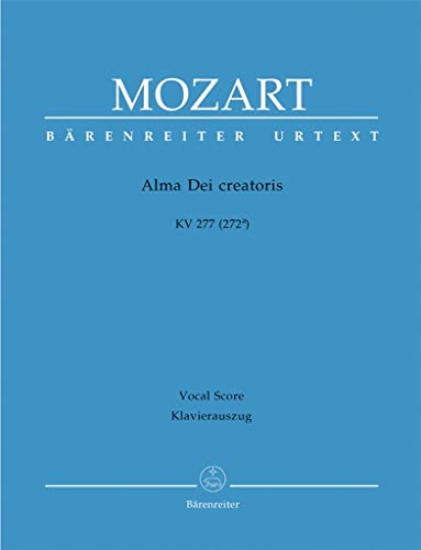 Alma Dei creatoris KV 277 (272a) -Offertorium de B.M.V.-. Klavierauszug, Urtextausgabe