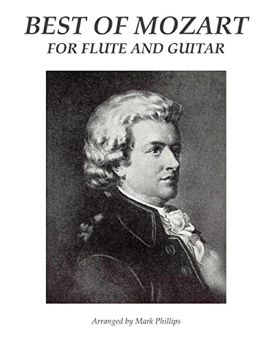 Best of Mozart for Flute and Guitar Best of Mozart for Flute and Guitar von CREATESPACE