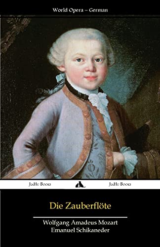 Die Zauberflöte Die Zauberflöte von Jiahu Books