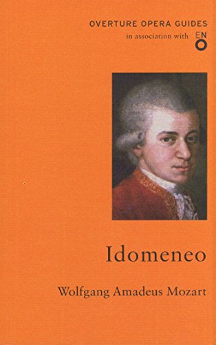 Idomeneo (Overture Opera Guides)
