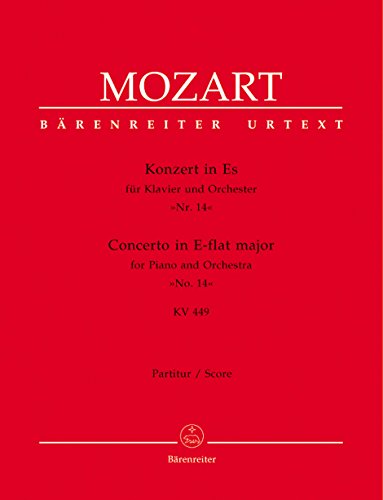 Konzert für Klavier und Orchester Nr. 14 Es-Dur KV 449. Partitur, Urtextausgabe Konzert für Klavier und Orchester Nr. 14 Es-Dur KV 449. Partitur, Urtextausgabe