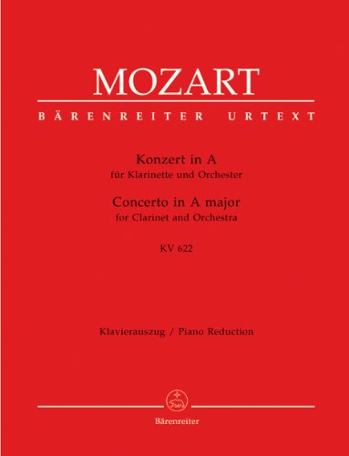 Konzert in A für Klarinette und Orchester. KV 622. Concerto in A major for Clarinet and Orchestra KV 622